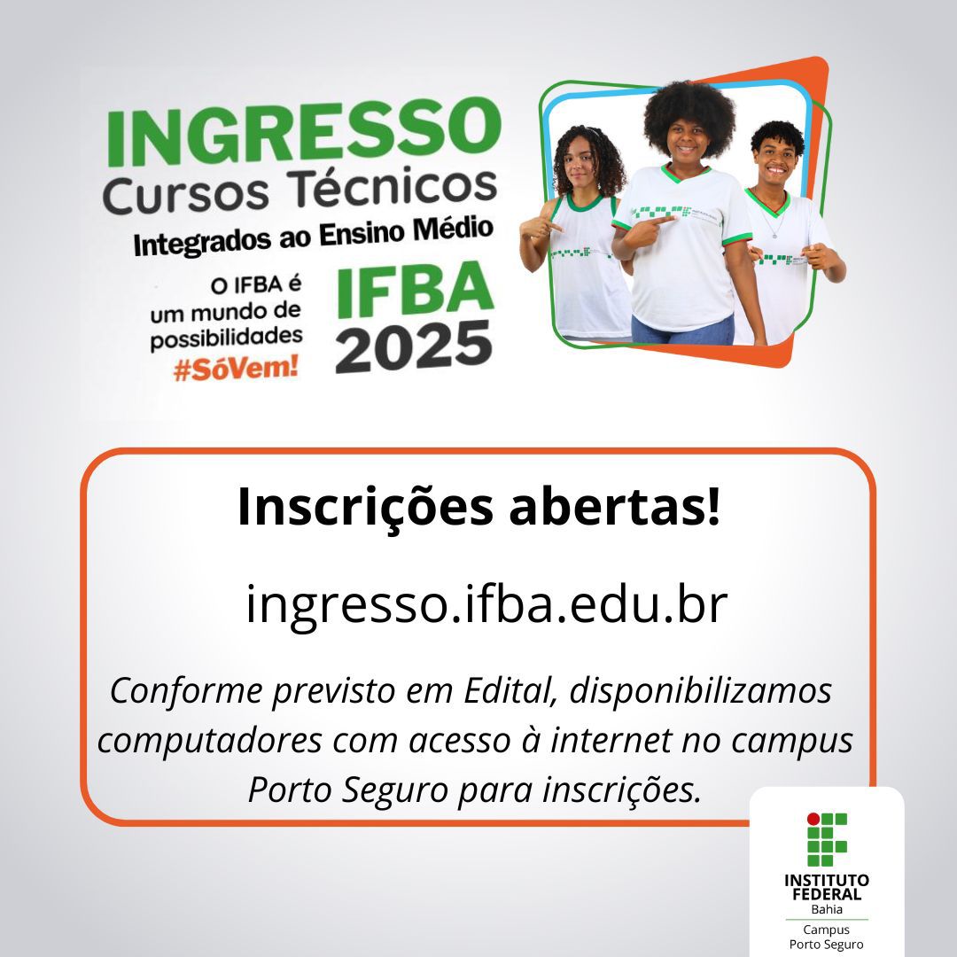 IFBA divulga edital para ingresso nos cursos técnicos integrados em